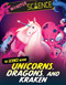 The Science Behind Unicorns, Dragons, and Kraken by Joy Lin, Violet Tobacco, 9781538294260