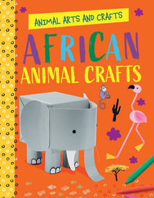 African Animal Crafts - 9781538294369 by Annalees Lim, 9781538294369