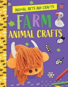 Farm Animal Crafts by Annalees Lim, 9781538294383