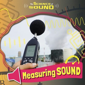 Measuring Sound - 9781534546813 by Noah Leatherland, 9781534546813