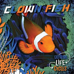 Clown Fish - 9781534547018 by E.C. Andrews, 9781534547018