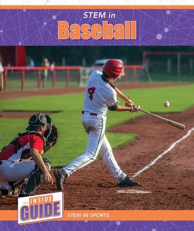 STEM in Baseball by Beatrice Harris, 9781502671219