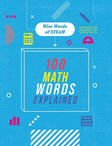100 Math Words Explained by Jon Richards, 9781502671639