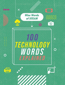 100 Technology Words Explained - 9781502671707 by Jon Richards, 9781502671707