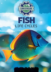 Fish Life Cycles - 9781978539761 by Theresa Emminizer, 9781978539761