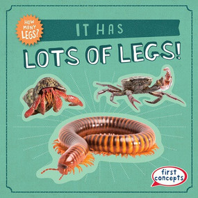 It Has Lots of Legs! - 9781538294840 by Frances Nagle, 9781538294840