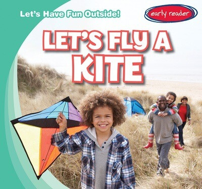 Let's Fly a Kite - 9781538294994 by Kristen Rajczak Nelson, 9781538294994