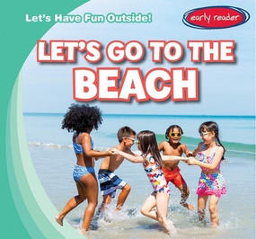 Let's Go to the Beach - 9781482465839 by Kristen Rajczak Nelson, 9781482465839