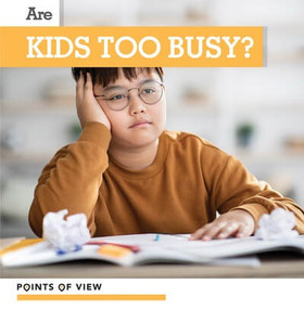 Are Kids Too Busy? by Katie Kawa, 9781534547704