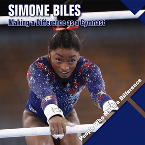 Simone Biles (Making a Difference as a Gymnast) by Katie Kawa, 9781534548091