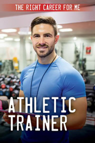 Athletic Trainer - 9781499476255 by Kathleen A. Klatte, 9781499476255