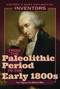 From the Paleolithic Period to the Early 1800s: Cro-Magnons to Robert Fulton by Robert Curley, 9781641900867