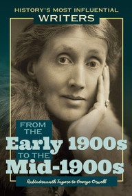 From the Early 1900s to the Mid-1900s: Rabindranath Tagore to George Orwell by J. E. Luebering, 9781641901130