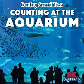 Counting at the Aquarium by Rosie Banks, 9781499444742