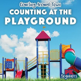 Counting at the Playground by Rosie Banks, 9781499444834