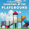 Counting at the Playground by Rosie Banks, 9781499444834