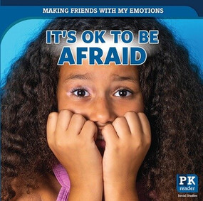 It's OK to Be Afraid - 9781499444933 by Theresa Emminizer, 9781499444933