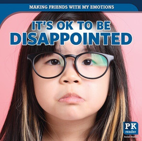 It's OK to Be Disappointed by Theresa Emminizer, 9781499445015