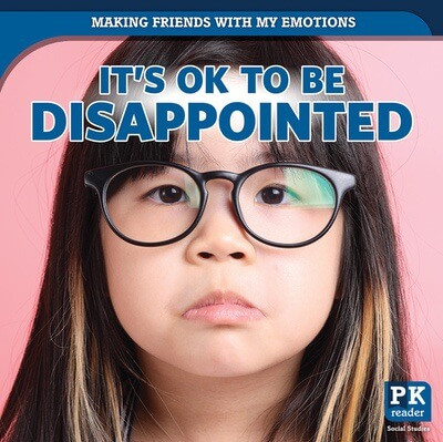It's OK to Be Disappointed by Theresa Emminizer, 9781499445015