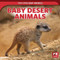 Baby Desert Animals by Rachael Morlock, 9781499445169