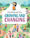 Growing and Changing - 9781499445503 by Anita Ganeri, 9781499445503
