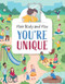 You're Unique by Anita Ganeri, 9781499445558