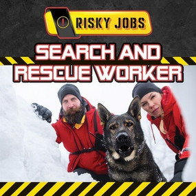 Search and Rescue Worker - 9781499446166 by Jenna Tolli, 9781499446166