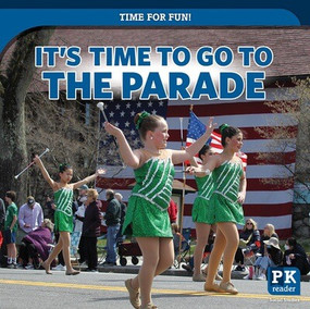It's Time to Go to the Parade by Mary Griffin, 9781499446302