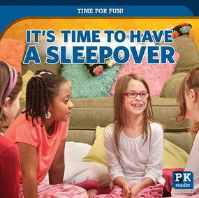 It's Time to Have a Sleepover by Mary Griffin, 9781499446364