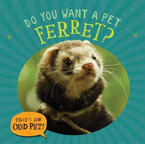 Do You Want a Pet Ferret? by Louis Mallory, 9781978540774