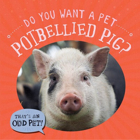 Do You Want a Pet Potbellied Pig? by Louis Mallory, 9781978540835