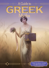 A Guide to Greek Myths by Johanna Barrow, 9781502672186