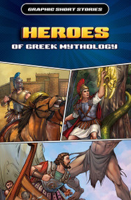 Heroes of Greek Mythology - 9781499476590 by David L. Ferrell, Susan Baumann, Lynne Weiss, 9781499476590