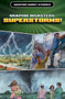 Graphic Disasters: Superstorms! by Gary Jeffrey, 9781499476620