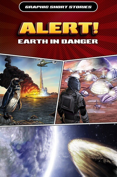 Alert! Earth in Danger by Daniel R. Faust, John Nelson, 9781499476682