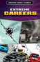 Extreme Careers by David West, Gary Jeffrey, 9781499476712