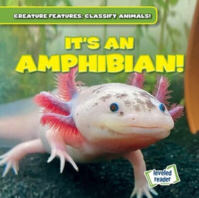 It's an Amphibian! - 9781482466935 by Natalie Humphrey, 9781482466935