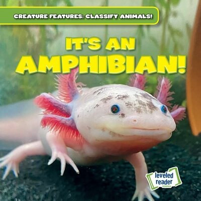 It's an Amphibian! - 9781482466935 by Natalie Humphrey, 9781482466935