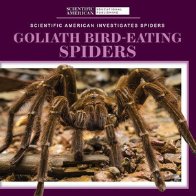Goliath Bird-Eating Spiders - 9781725351295 by Roxanne Aldolpho, 9781725351295