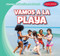 Vamos a la playa (Let's Go to the Beach) - 9781482467468 by Kristen Rajczak Nelson, 9781482467468