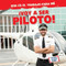 ¡Voy a ser piloto! (I'm Going to Be a Pilot!) by Michou Franco, 9781482467635