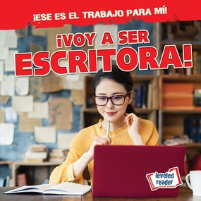 ¡Voy a ser escritora! (I'm Going to Be a Writer!) by Michou Franco, 9781482467666