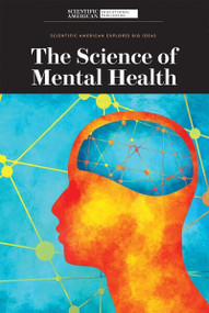 The Science of Mental Health - 9781725351752 by Scientific American Editors, 9781725351752