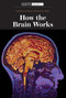 How the Brain Works - 9781725351783 by Scientific American Editors, 9781725351783