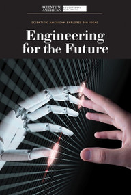 Engineering for the Future - 9781725351844 by Scientific American Editors, 9781725351844