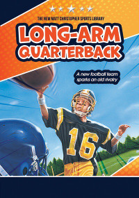 Long-Arm Quarterback - 9781684501427 by Matt Christopher, 9781684501427