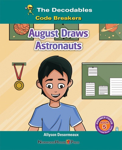 August Draws Astronauts - 9781684502035 by Allyson Desormeaux, 9781684502035