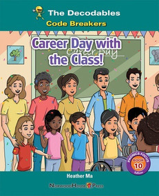 Career Day with the Class! by Heather Ma, 9781684502172