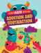 Addition and Subtraction by Hilary Kroll, Steve Mills, 9781978541351