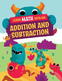 Addition and Subtraction - 9781978541368 by Hilary Kroll, Steve Mills, 9781978541368